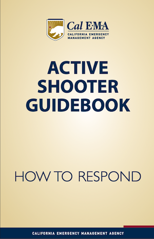 California Active Shooter Guidebook California Active Shooter Guidebook